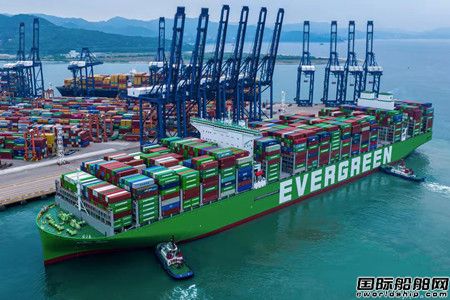 全球最大集裝箱船“長為”輪首航鹽田港